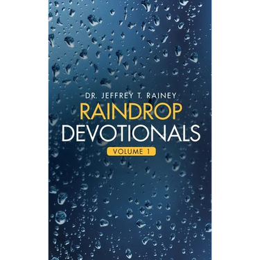 Raindrop Devotionals: Volume 1