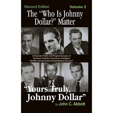 The "Who Is Johnny Dollar?" Matter Volume 2 (2nd Edition) (hardback)