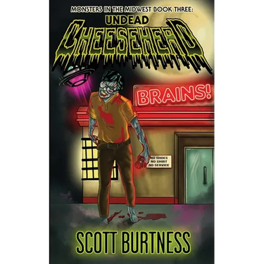 Undead Cheesehead: A very Wisconsin zombie horror comedy
