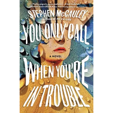 You Only Call When You're in Trouble