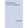 Ainslie Meares on Teaching Meditation