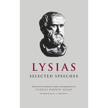 Lysias: Selected Speeches Volume 3