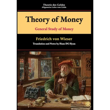 Theory of Money: General Study of Money