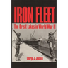 Iron Fleet: The Great Lakes in World War II