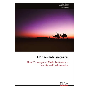 GPT Research Symposium: How We Analyze AI Model Performance, Security, and Understanding