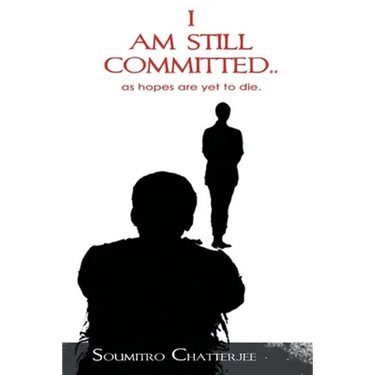 I am Still Committed..