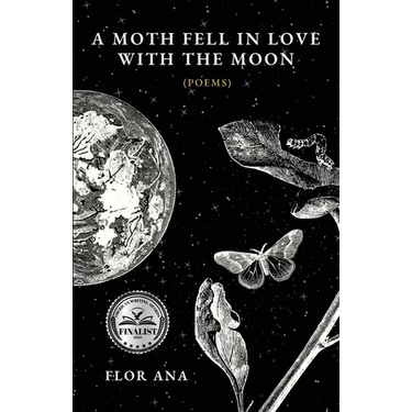 A Moth Fell In Love With The Moon