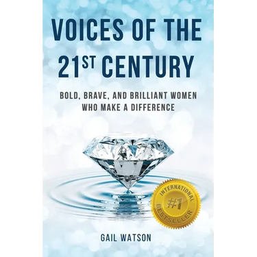 Voices of the 21st Century: Bold, Brave, and Brilliant Women Who Make a Difference