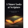 A Sinner Looks at Scripture: A Collection of Homilies