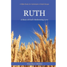 Ruth: A Story of God's Redeeming Love