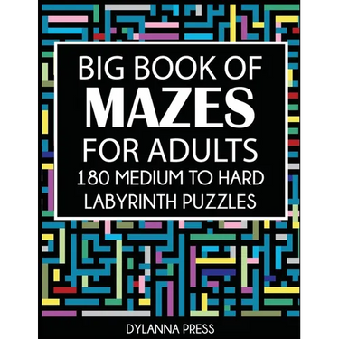 Big Book of Mazes for Adults: 180 Medium to Hard Labyrinth Puzzles