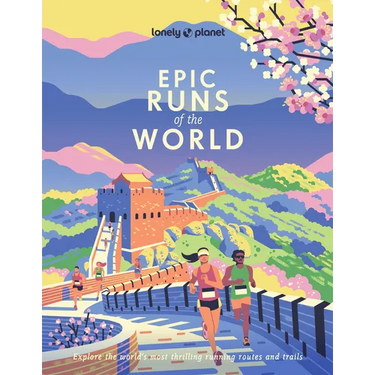 Lonely Planet Epic Runs of the World