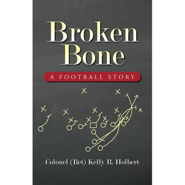 Broken Bone: A Football Story