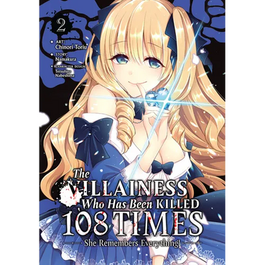 The Villainess Who Has Been Killed 108 Times: She Remembers Everything! (Manga) Vol. 2
