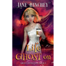 Life Ghost On: A Ghost Detective Paranormal Cozy Mystery #9