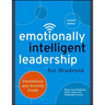 Emotionally Intelligent Leadership for Students: Facilitation and Activity Guide
