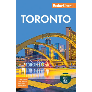 Fodor's Toronto: With Niagara Falls & the Niagara Wine Region