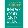 Jesus--God and Man, Second Edition