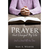 The Prayer that Changed My Life
