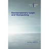 Contemporary Logic and Computing