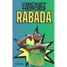 Cricket Heroes: Kagiso Rabada