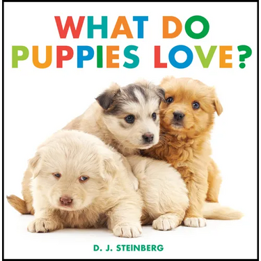 What Do Puppies Love?