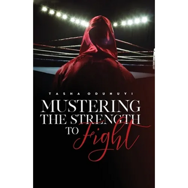 Mustering the Strength to Fight