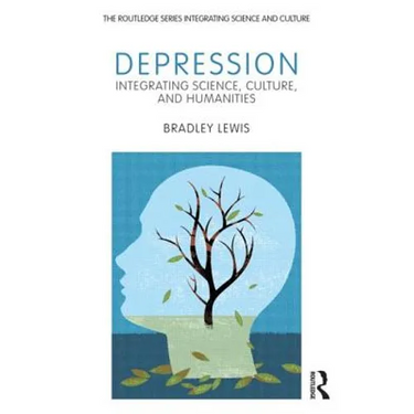 Depression: Integrating Science, Culture, and Humanities
