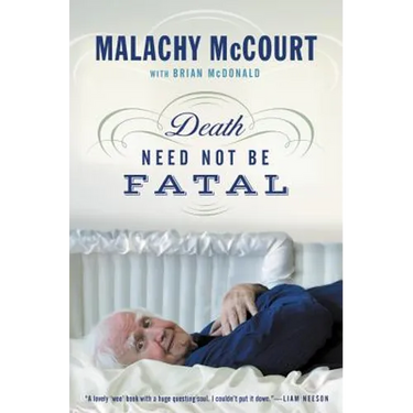 Death Need Not Be Fatal