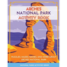 Arches National Park Activity Book: Puzzles, Mazes, Games, and More About Arches National Park