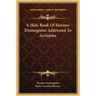 A Holy Book Of Hermes Trismegistus Addressed To Asclepius