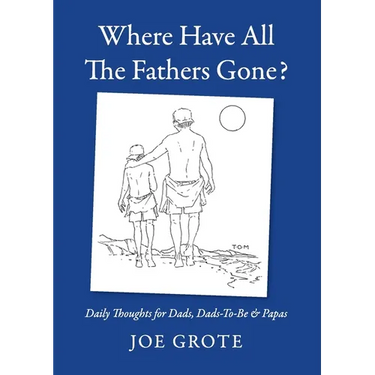 Where Have All The Fathers Gone?