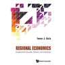 Regional Economics: Fundament Concepts, Policies & Institute