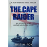 The Cape Raider: An authentic WW2 military adventure story