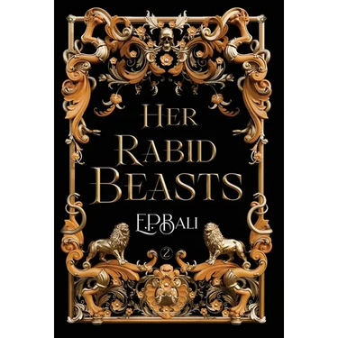 Her Rabid Beasts