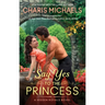 Say Yes to the Princess: A Hidden Royals Novel