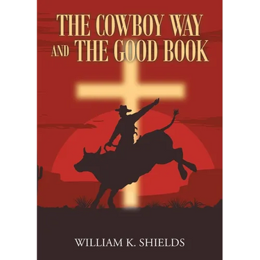 The Cowboy Way and The Good Book