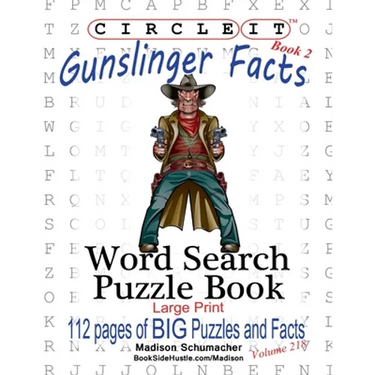 Circle It, Gunslinger Facts, Book 2, Word Search, Puzzle Book