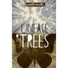 Lineage of the Trees