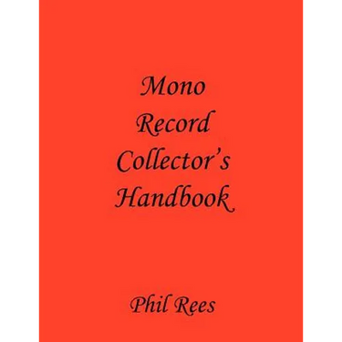 Mono Record Collector's Handbook