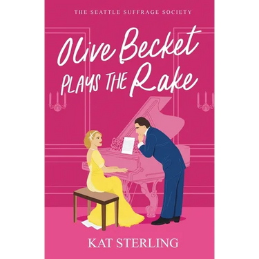 Olive Becket Plays the Rake: An Opposites Attract Historical Romance