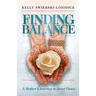 Finding Balance: A Mother's Journey to Inner Peace