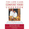 The Low Carb Comfort Food Cookbook