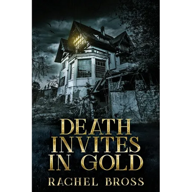 Death Invites In Gold