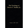 The Teachings of Denver C. Snuffer, Jr. Volume 1: 2007-2013: Reader's Edition Hardback, 6 x 9 in.