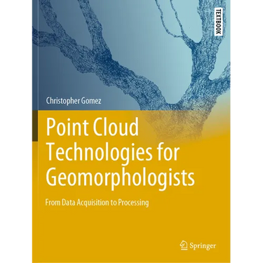 Point Cloud Technologies for Geomorphologists: From Data Acquisition to Processing
