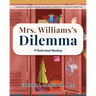 Mrs. Williams's Dilemma: A Book about Stealing