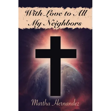 With Love to All My Neighbors