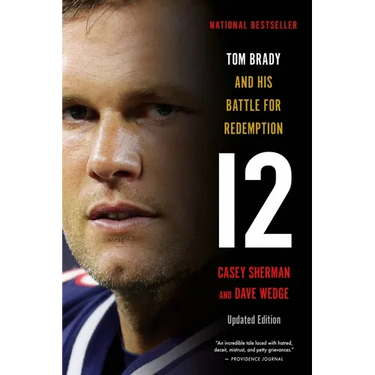 12: Tom Brady and His Battle for Redemption