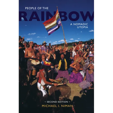 People of the Rainbow: A Nomadic Utopia